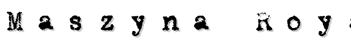 Maszyna Royal Dark font